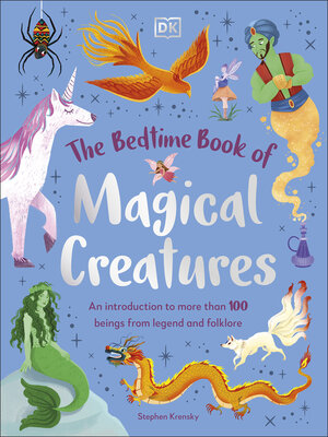 cover image of The Bedtime Book of Magical Creatures